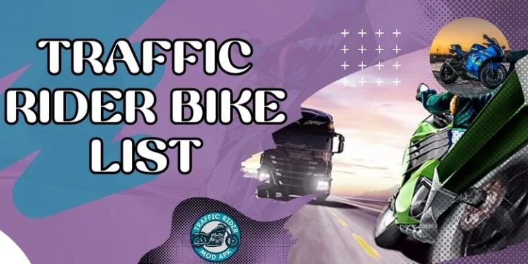 Traffic Rider Bike List / Best Bikes Of Traffic Rider0 (0)
