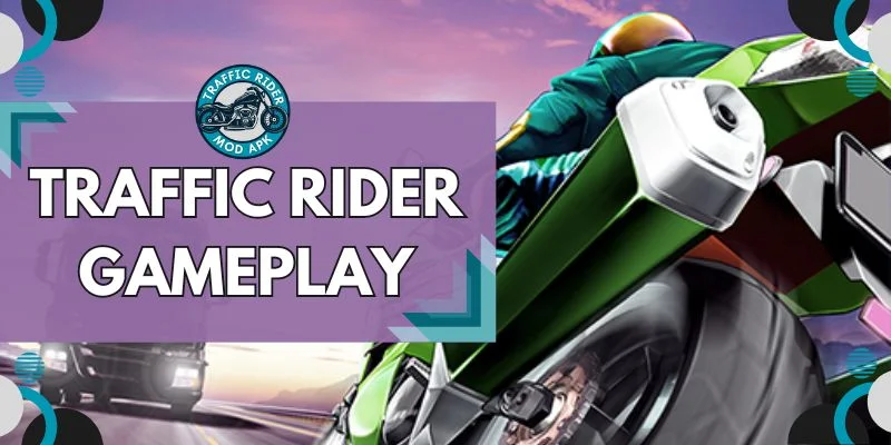 Traffic Rider Gameplay